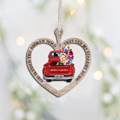 God Blessed The Broken Road - Personalized Christmas Couple Ornament (Printed On Both Sides)