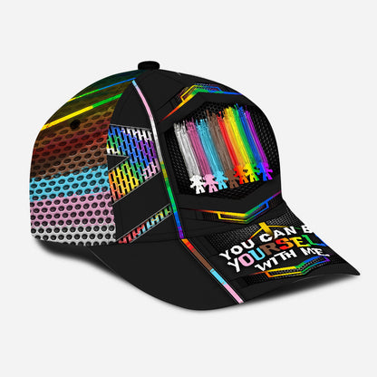 You Can Be Yourself With Me - LGBT Support Classic Cap