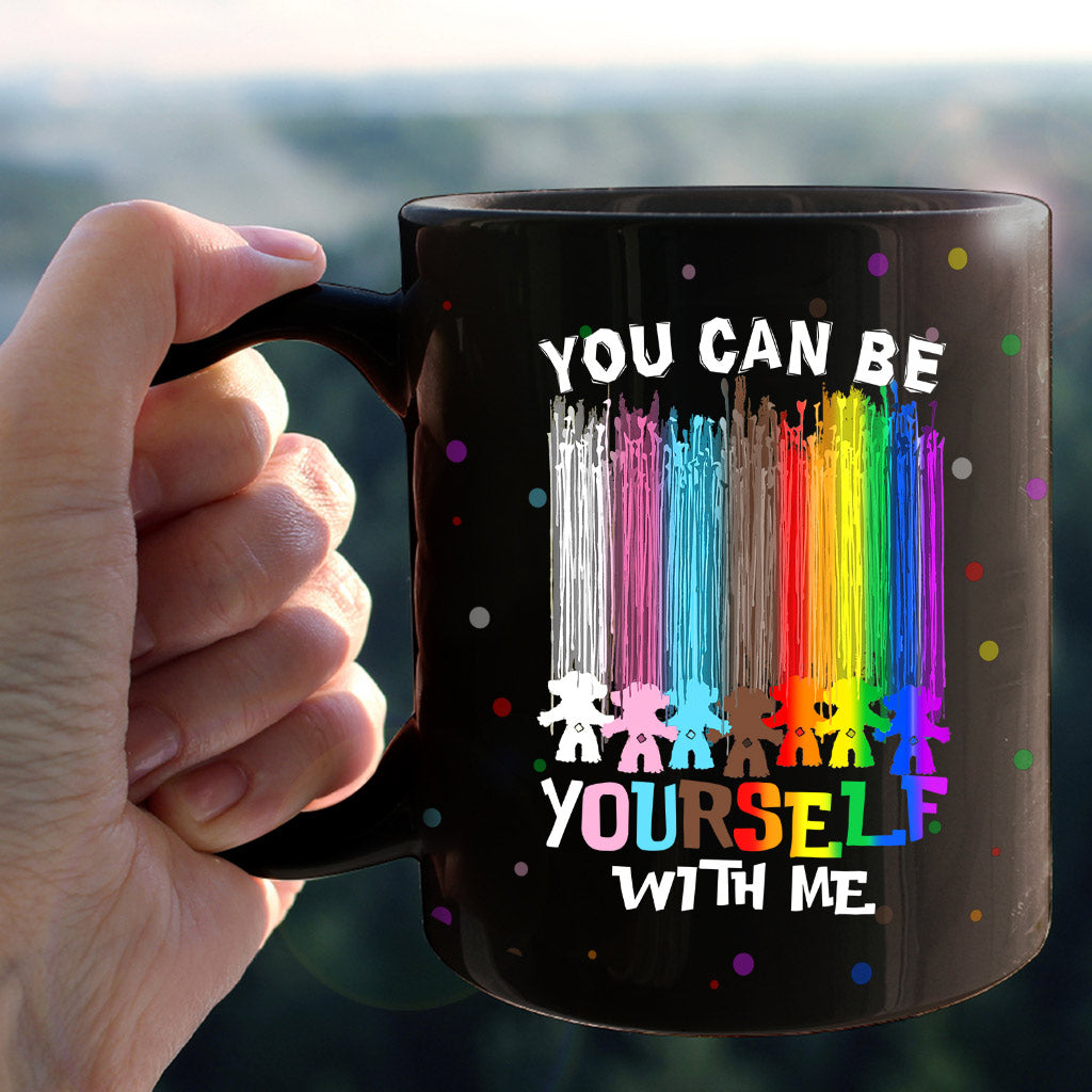 You Can Be Yourself With Me - LGBT Support Mug