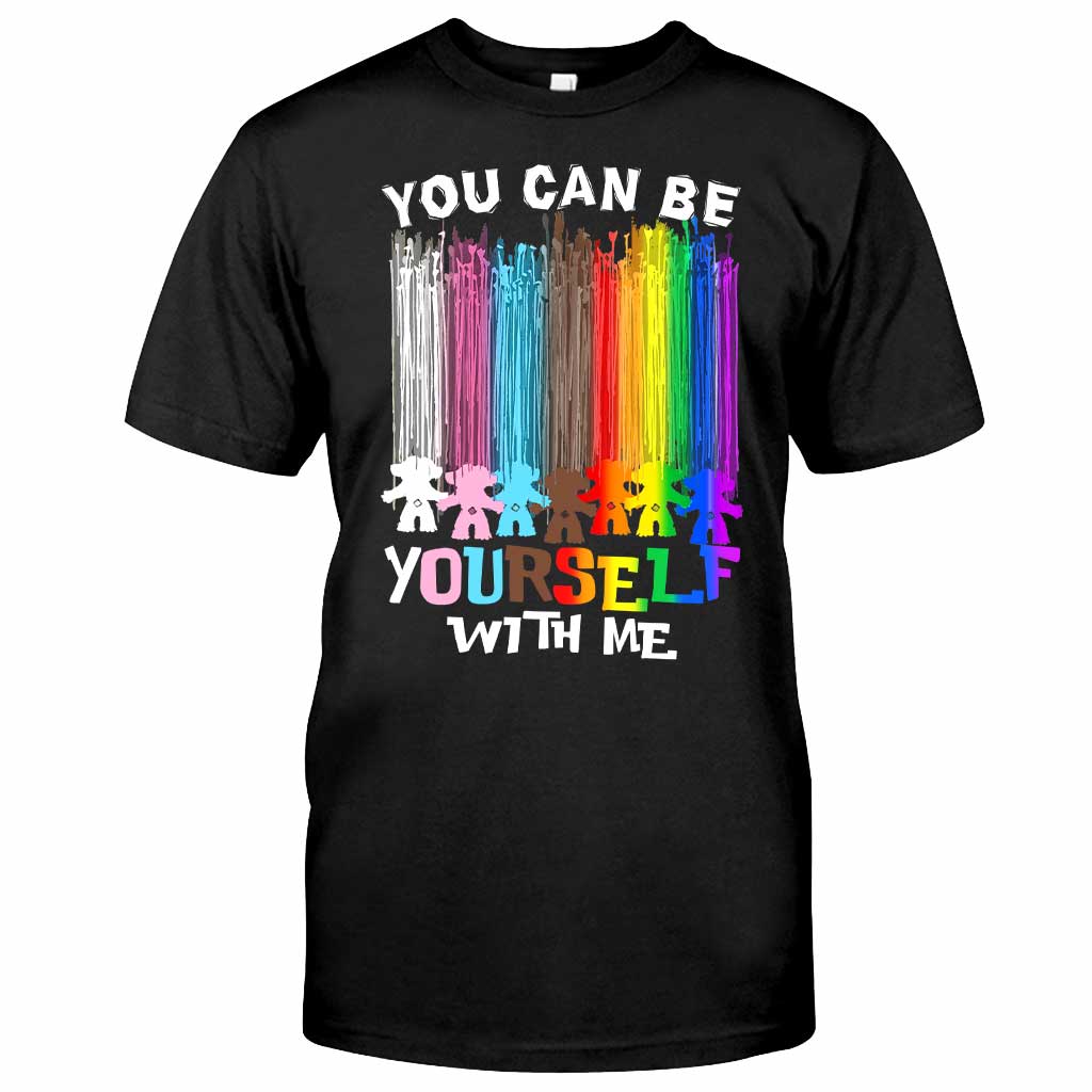 You Can Be Yourself With Me - LGBT Support T-shirt and Hoodie