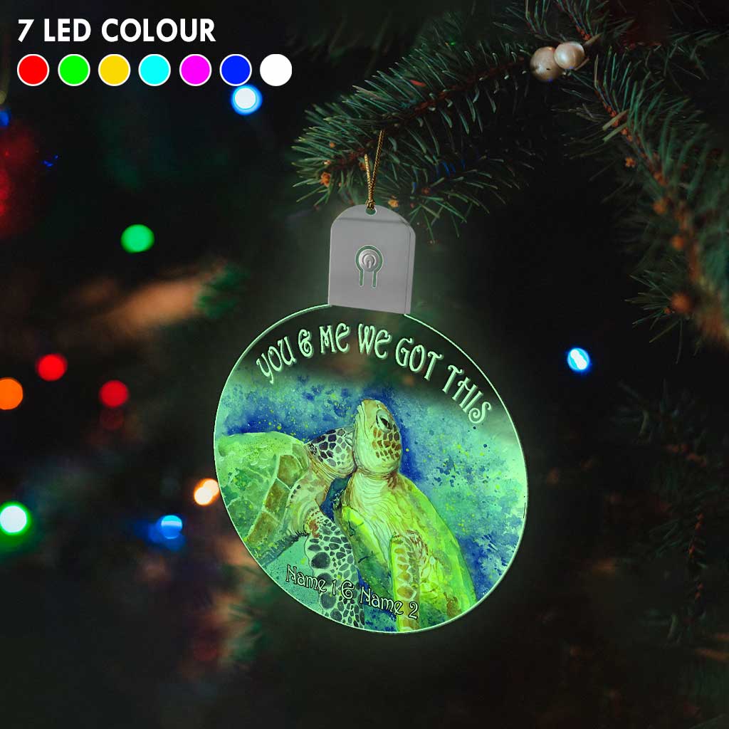 You And Me We Got This - Personalized Christmas Turtle Round Led Acrylic Ornament