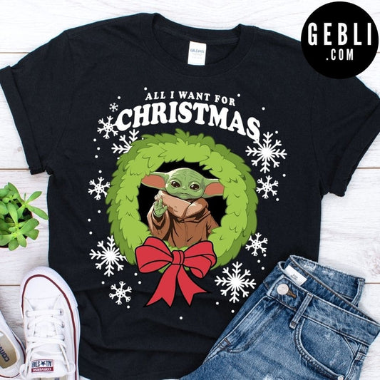 All I Want For Christmas The Force T-shirt and Hoodie 0823