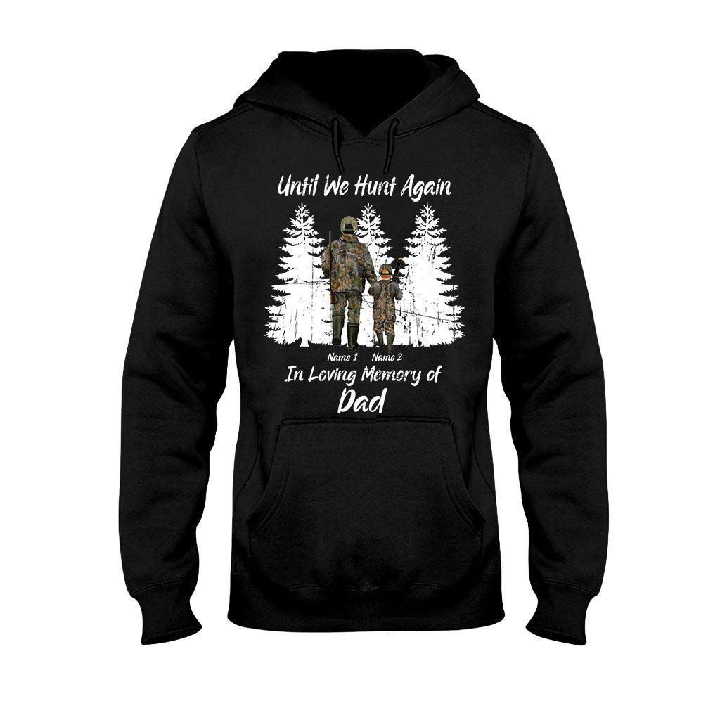 Until We Hunt Again - Personalized Father's Day T-shirt and Hoodie