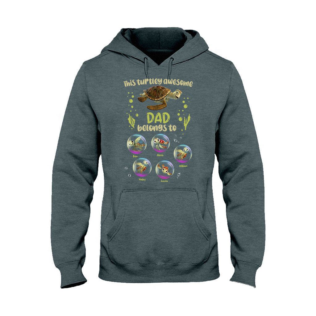 Turtley Awesome Dad - Personalized Father T-shirt and Hoodie