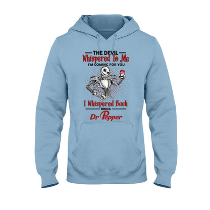 The Devil Whispered - Personalized Texas Drink T-shirt and Hoodie