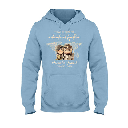 To A Lifetime Of Adventures Together - Personalized Couple Travelling T-shirt and Hoodie