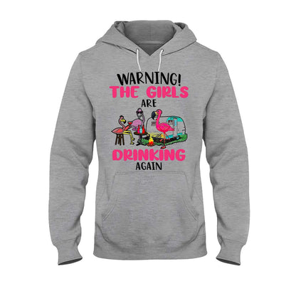 Warning The Girls Are Drinking Again - Camping T-shirt and Hoodie 112021