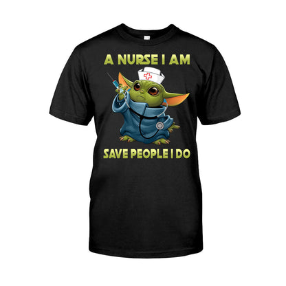 A Nurse I Am - T-shirt and Hoodie