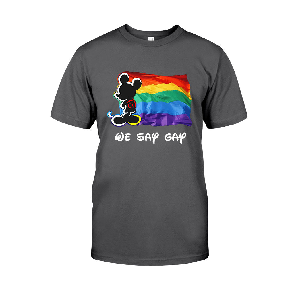 We Say LGBT Support - T-shirt and Hoodie