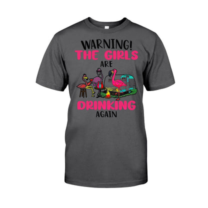 Warning The Girls Are Drinking Again - Camping T-shirt and Hoodie 112021