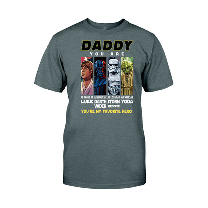 Daddy You Are - Personalized Father T-shirt and Hoodie