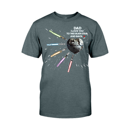 We Love You To The Death Star And Back - Personalized The Force T-shirt and Hoodie