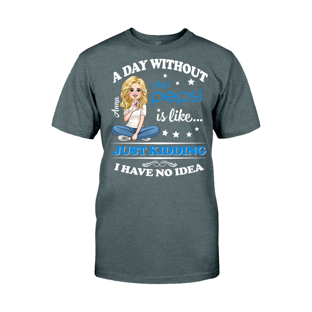 A Day Without Soft Drink - Personalized Blue Soft Drink T-shirt and Hoodie