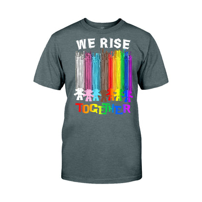 We Rise Together - LGBT Support T-shirt and Hoodie