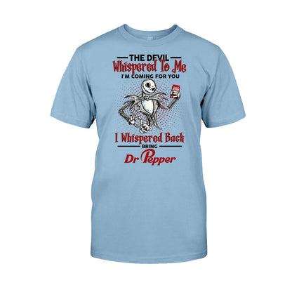 The Devil Whispered - Personalized Texas Drink T-shirt and Hoodie