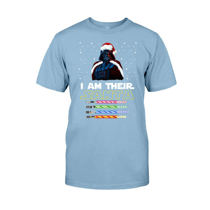 I Am Their Santa - Personalized Christmas Father T-shirt and Hoodie