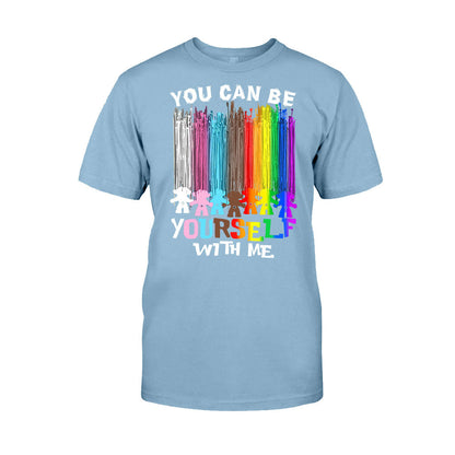 You Can Be Yourself With Me - LGBT Support T-shirt and Hoodie