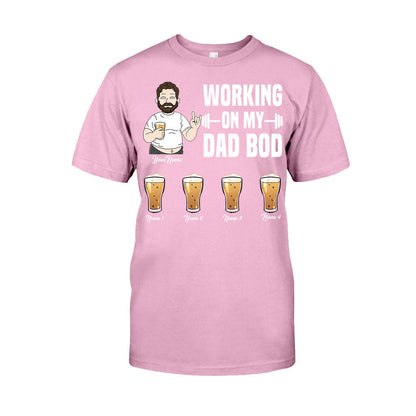 Working On My Dad Bod - Personalized Father's Day T-shirt and Hoodie