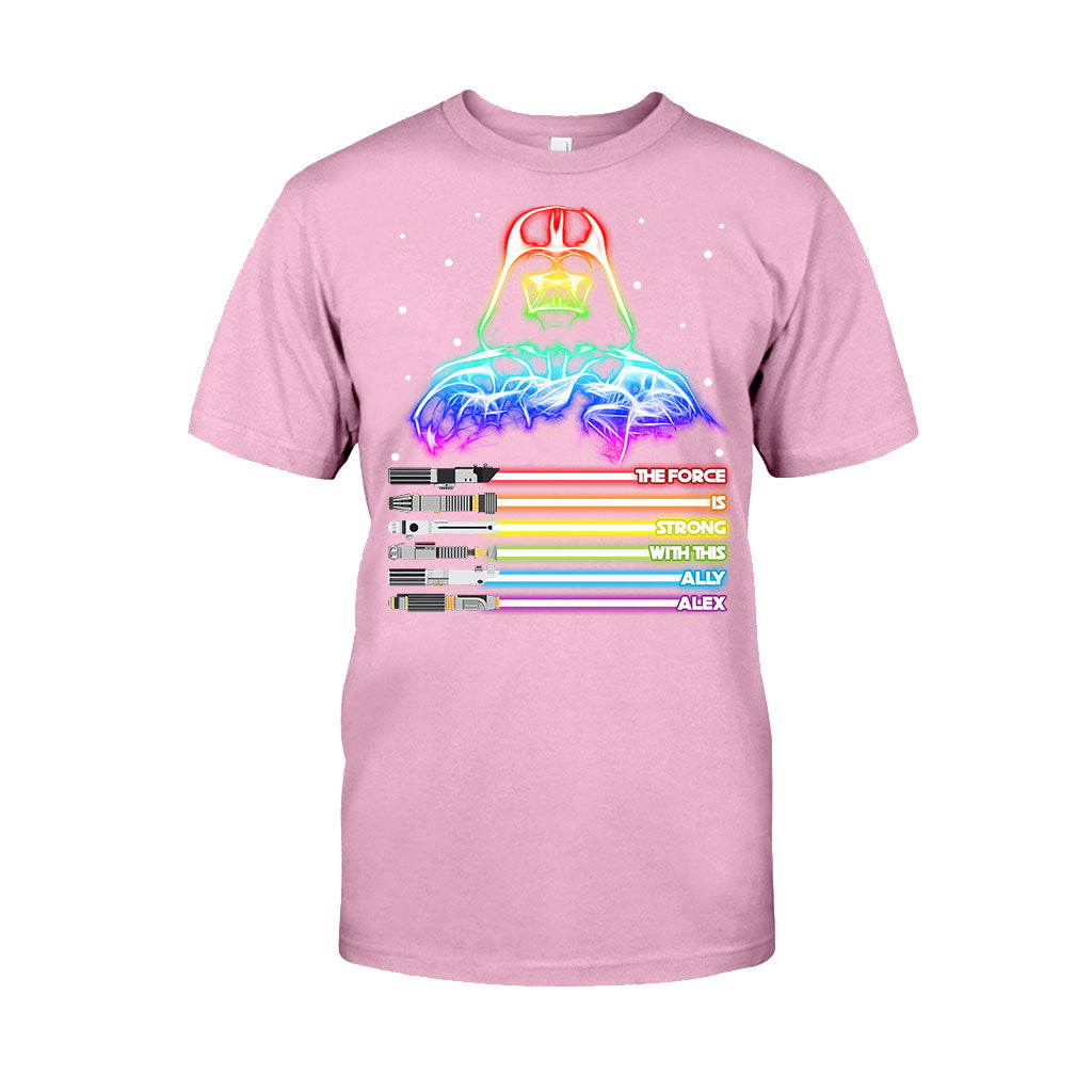 The Force Is Strong - Personalized LGBT Support T-shirt and Hoodie