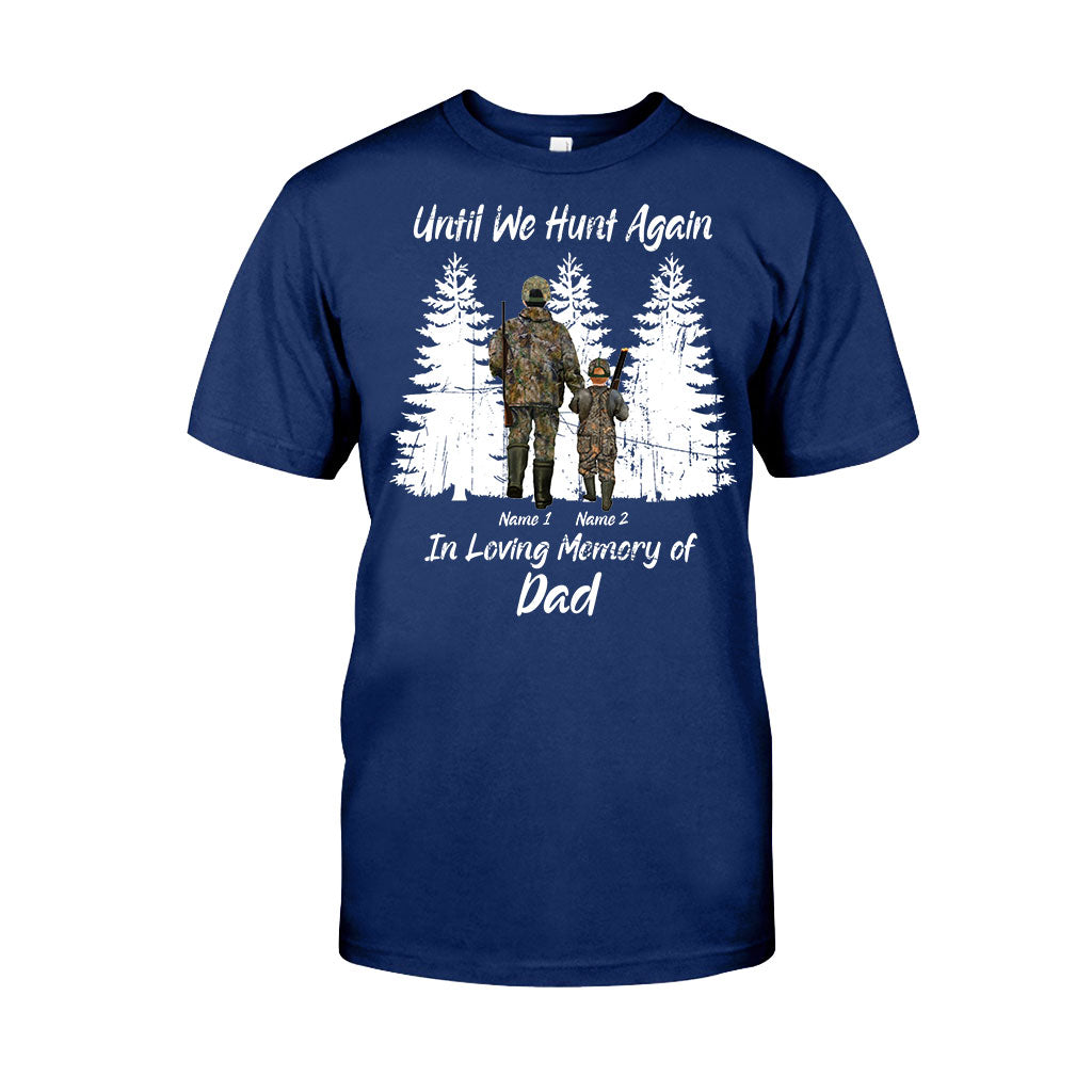 Until We Hunt Again - Personalized Father's Day T-shirt and Hoodie