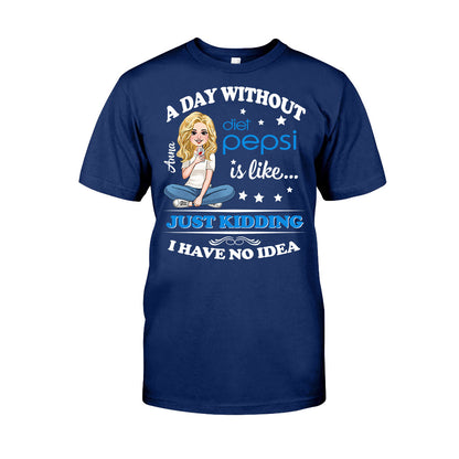 A Day Without Soft Drink - Personalized Blue Soft Drink T-shirt and Hoodie