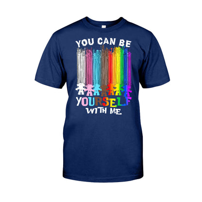 You Can Be Yourself With Me - LGBT Support T-shirt and Hoodie