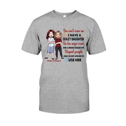 You Can't Scare Me - Personalized Mother's Day T-shirt and Hoodie