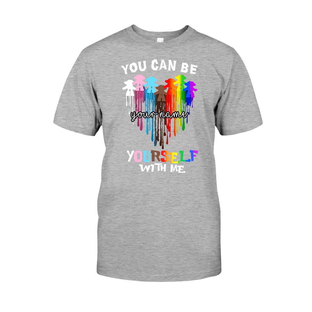 You Can Be Yourself With Me - Personalized LGBT Support T-shirt and Hoodie