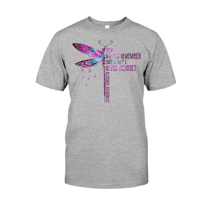 You May Not Remember Purple Dragonfly - Alzheimer Awareness T-shirt and Hoodie 102021