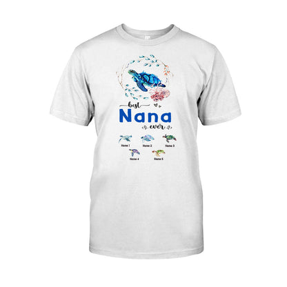 Best Nana Ever - Personalized Mother's Day Turtle T-shirt and Hoodie