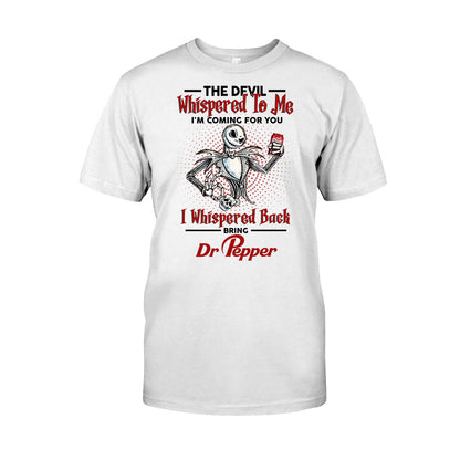 The Devil Whispered - Personalized Texas Drink T-shirt and Hoodie