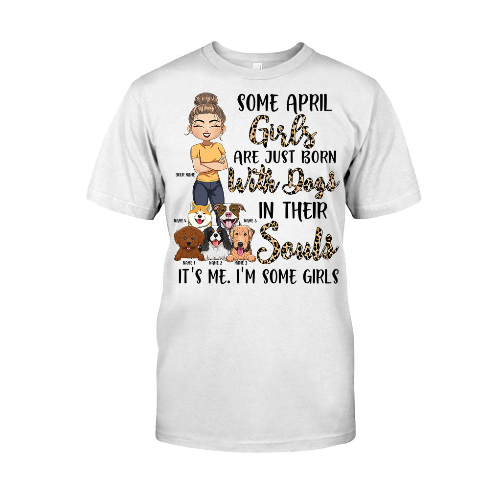 Born With Dogs In My Soul - Personalized Dog T-shirt and Hoodie