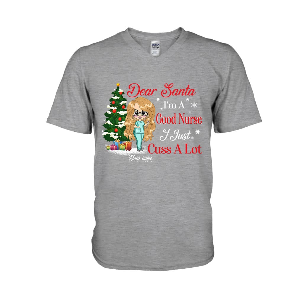 Dear Santa, I'm A Good Nurse - Personalized Christmas Nurse T-shirt and Hoodie