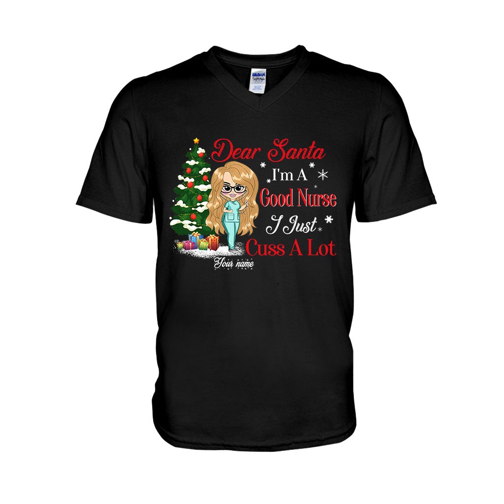 Dear Santa, I'm A Good Nurse - Personalized Christmas Nurse T-shirt and Hoodie