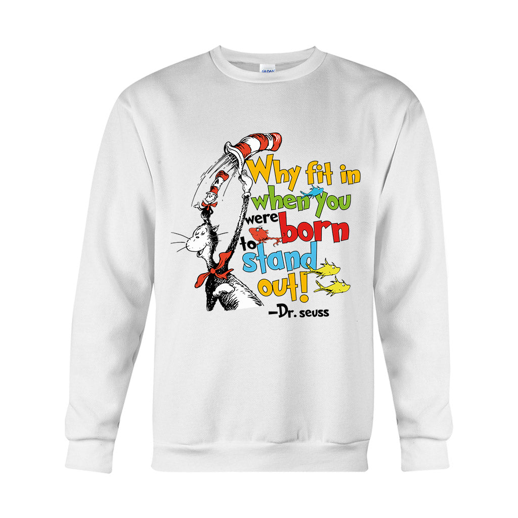 Why Fit In - Teacher Of All Things T-shirt And Hoodie