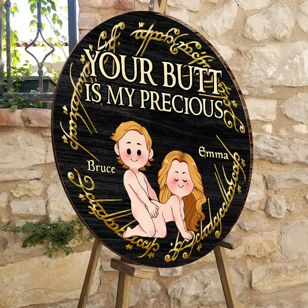 Your Butt Is My Precious - Personalized Couple Round Wood Sign