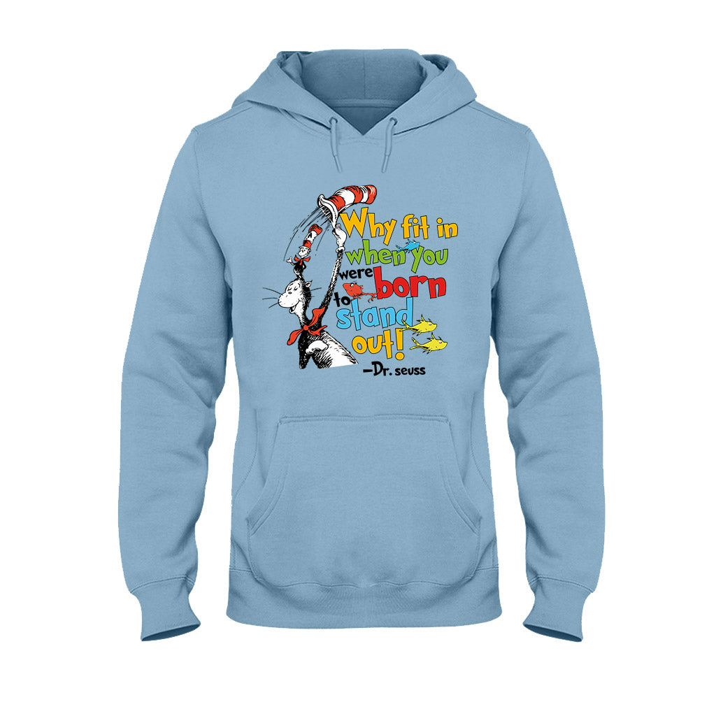 Why Fit In - Teacher Of All Things T-shirt And Hoodie