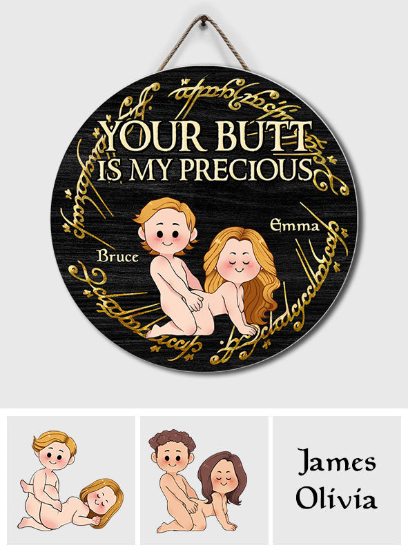 Your Butt Is My Precious - Personalized Couple Round Wood Sign