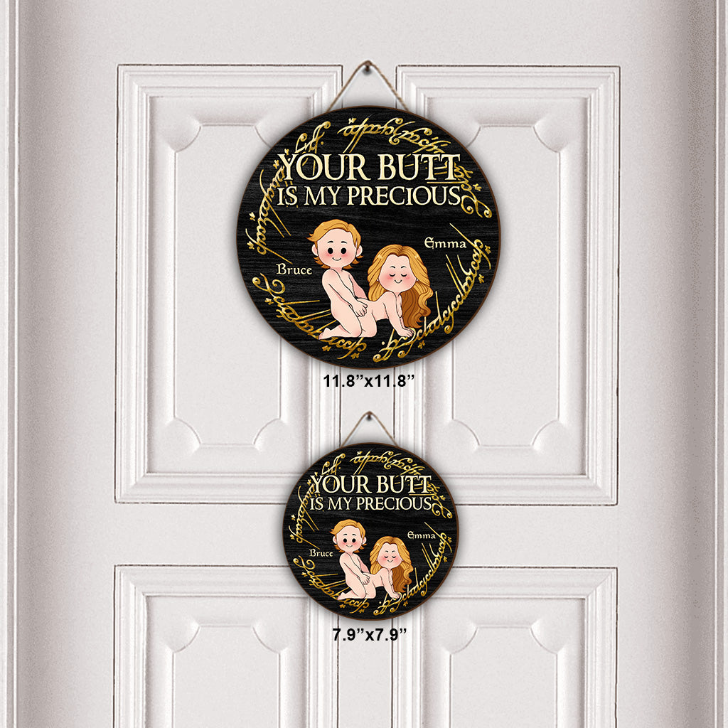 Your Butt Is My Precious - Personalized Couple Round Wood Sign