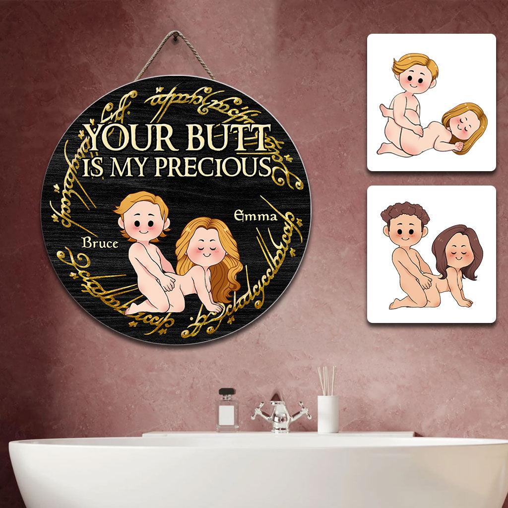 Your Butt Is My Precious - Personalized Couple Round Wood Sign