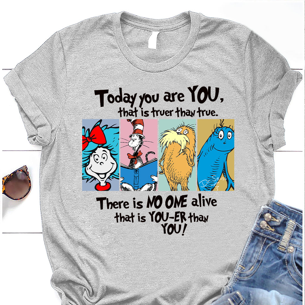 Today You Are You - Teacher Of All Things T-shirt And Hoodie