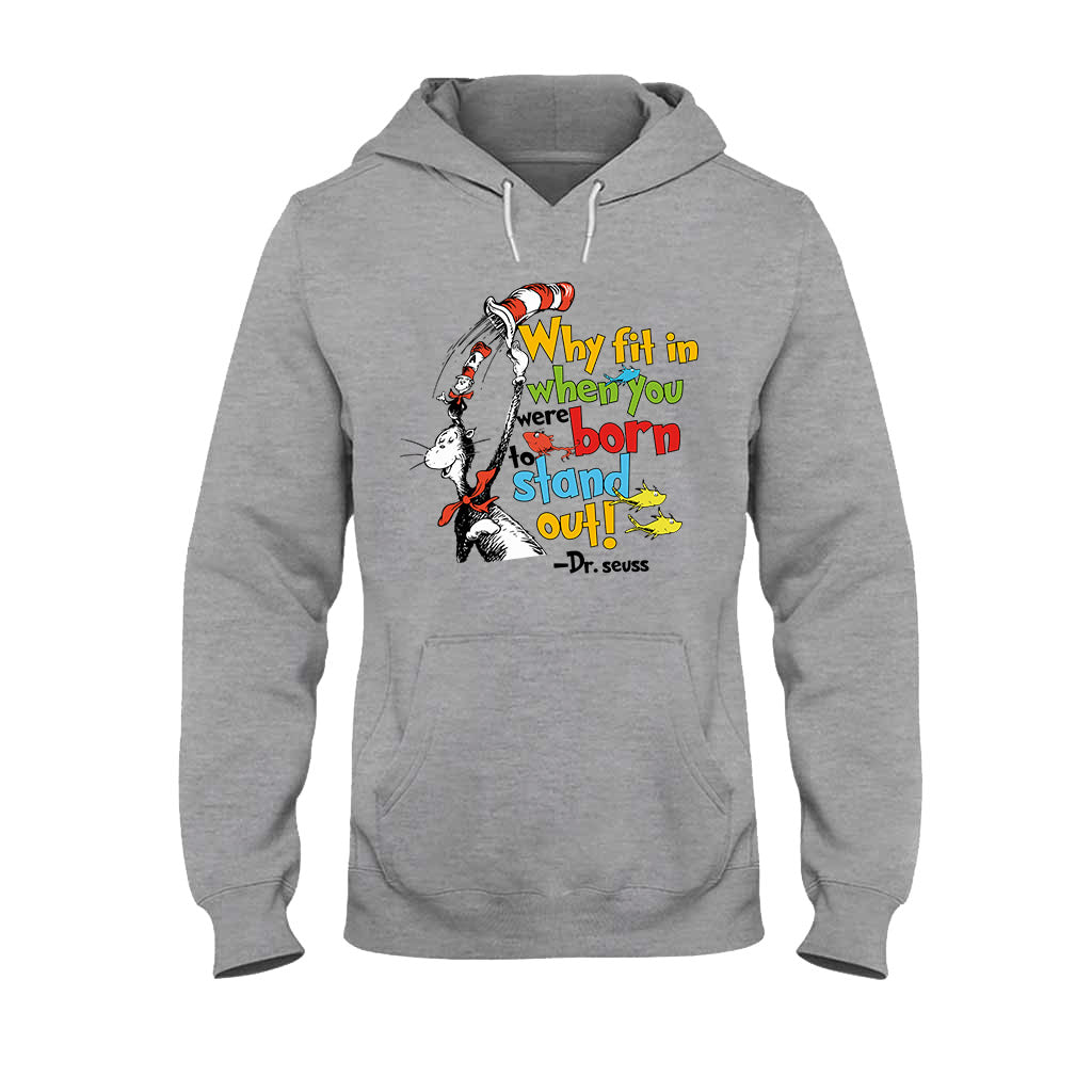 Why Fit In - Teacher Of All Things T-shirt And Hoodie