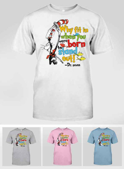 Why Fit In - Teacher Of All Things T-shirt And Hoodie