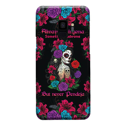 Always Chingona - Latina Women Phone Case