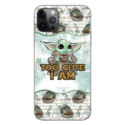 Too Cute I Am - Personalized Phone Case