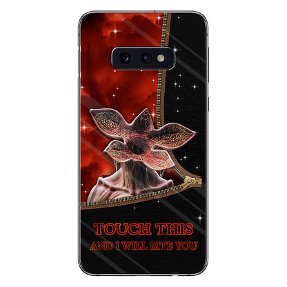 Touch This And I Will Bite You - Stranger Things Phone Case