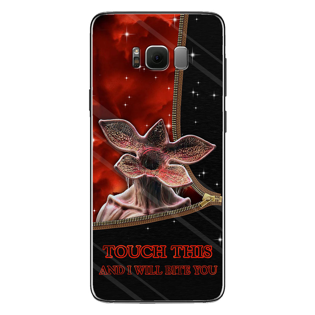 Touch This And I Will Bite You - Stranger Things Phone Case