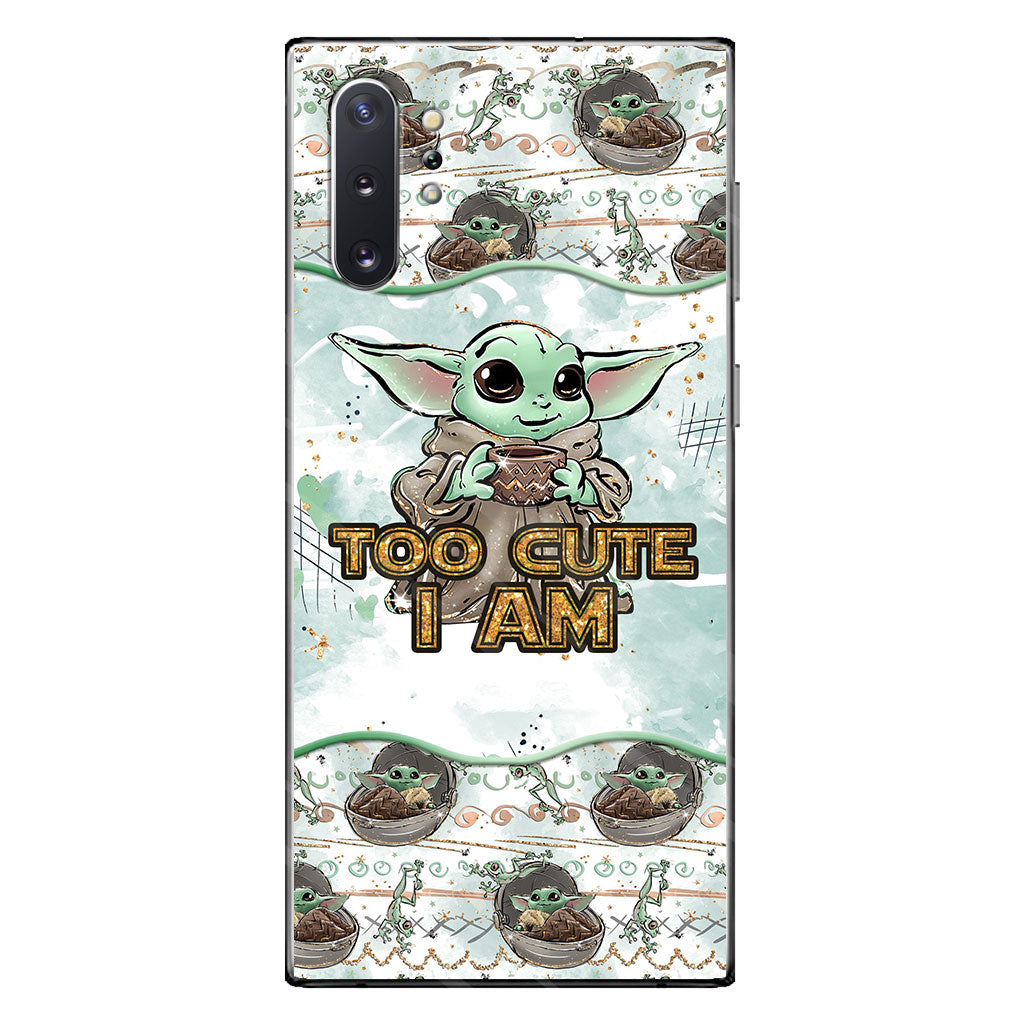 Too Cute I Am - Personalized Phone Case