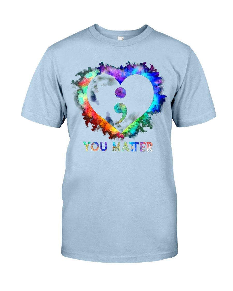 You Matter - Suicide Prevention T-shirt and Hoodie 0722